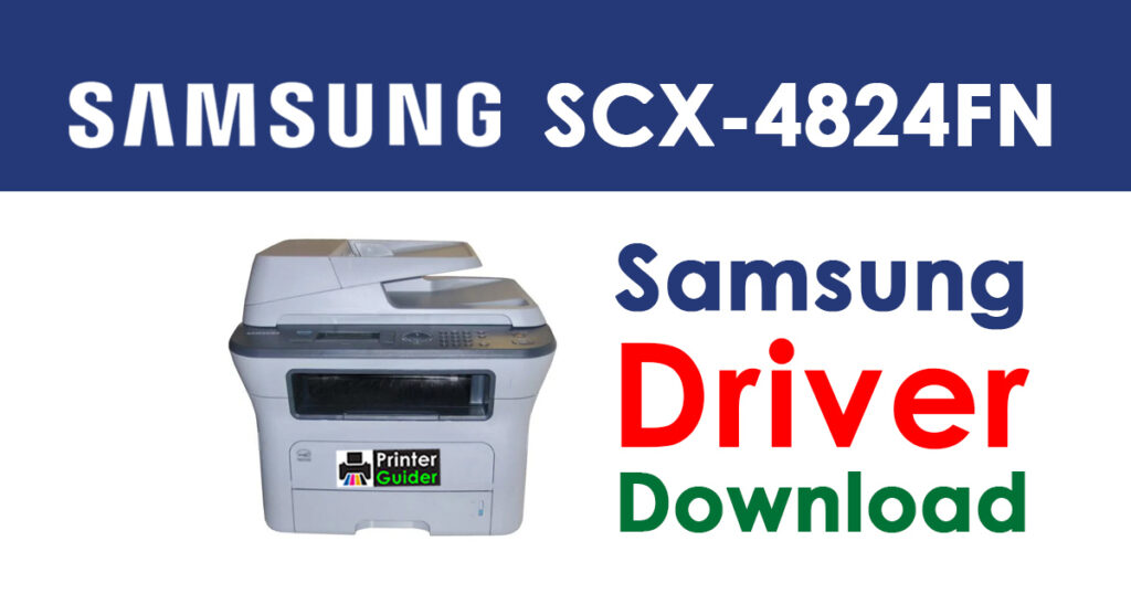 Samsung SCX-4824FN Driver and Software Download