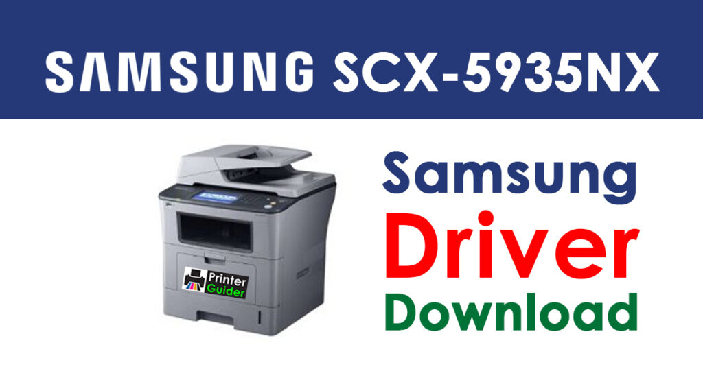 Samsung SCX-5935NX Driver and Software Download