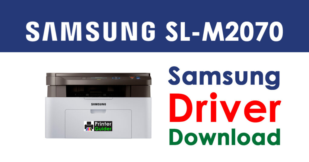 Samsung Xpress SL-M2070 Driver and Software Download