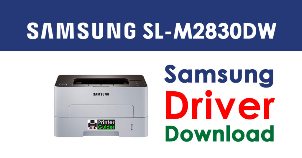 Samsung Xpress SL-M2830DW Driver and Software Download