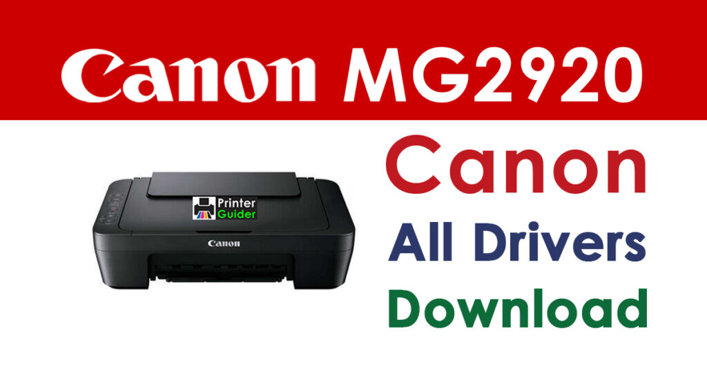 Canon PIXMA MG2920 Driver and Software Download