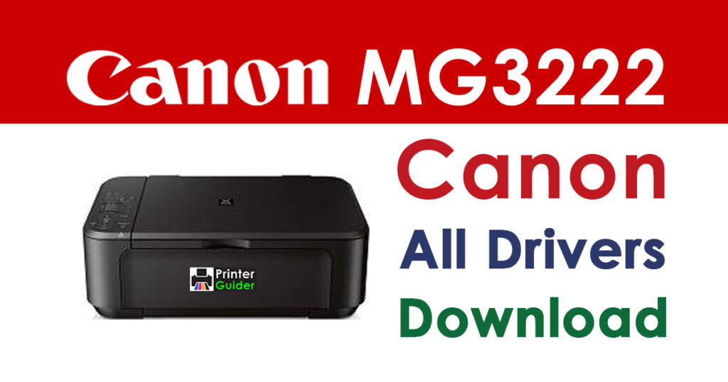 Canon PIXMA MG3222 Driver and Software Download