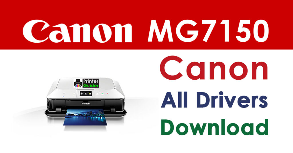 Canon PIXMA MG7150 Driver and Software Download
