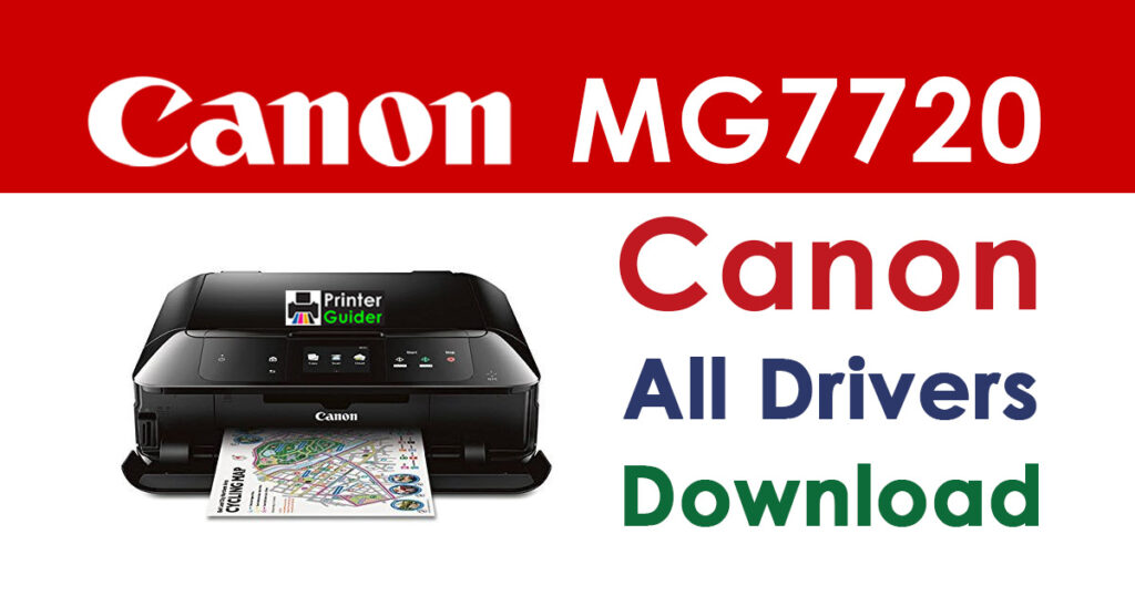 Canon PIXMA MG7720 Driver and Software Download