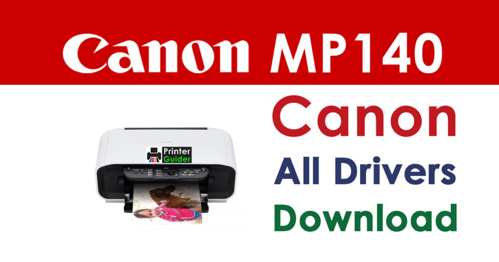 Canon PIXMA MP140 Driver and Software Download