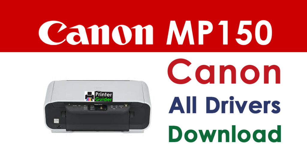 Canon PIXMA MP150 Driver and Software Download