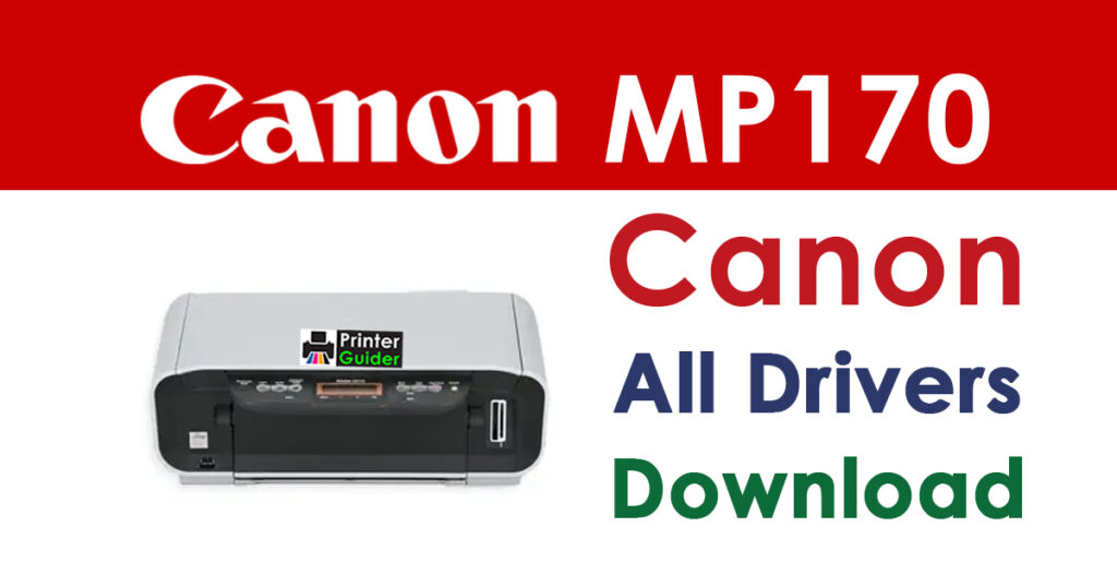 Canon PIXMA MP170 Driver and Software Download