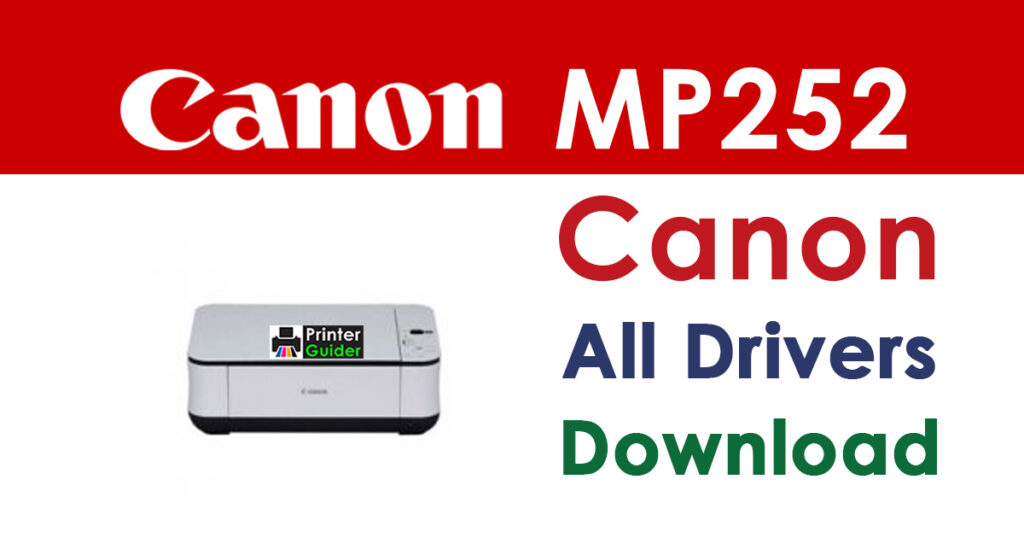 Canon PIXMA MP252 Driver and Software Download