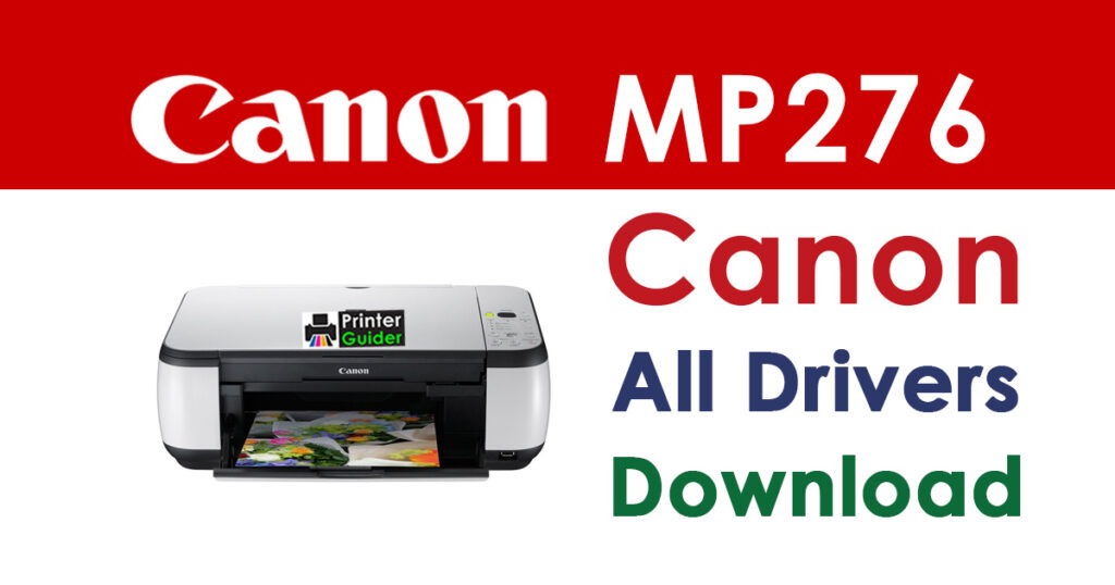 Canon PIXMA MP276 Driver and Software Download
