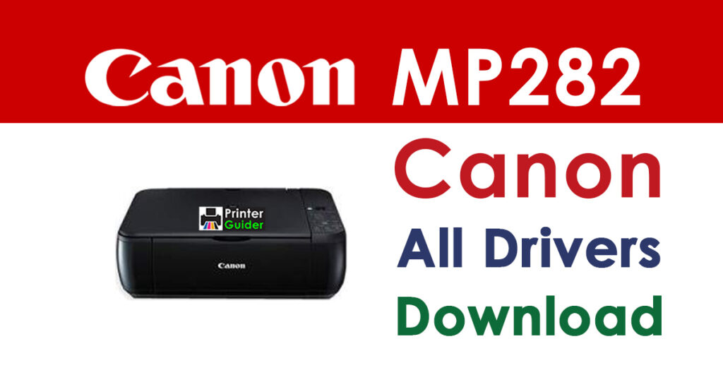 Canon PIXMA MP282 Driver and Software Download