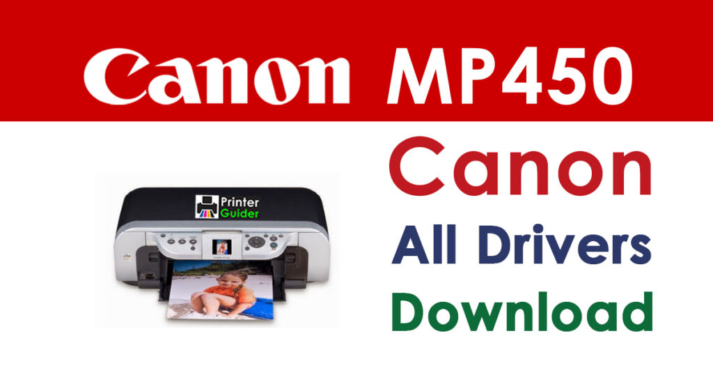 Canon PIXMA MP450 Driver and Software Download