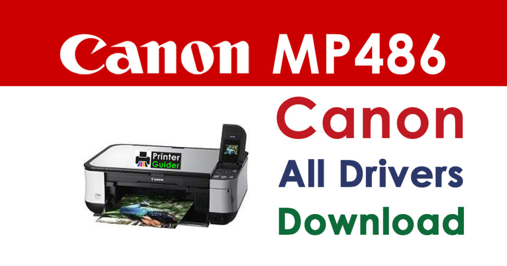 Canon PIXMA MP486 Driver and Software Download