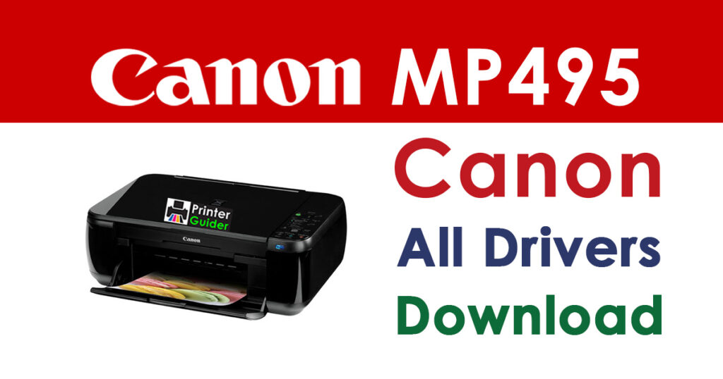 Canon PIXMA MP495 Driver and Software Download
