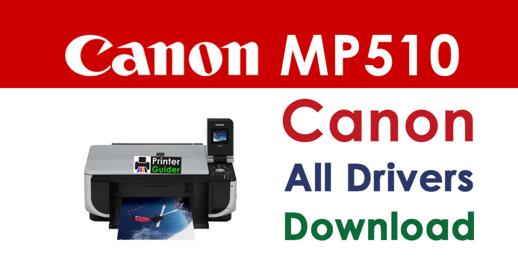 Canon PIXMA MP510 Driver and Software Download