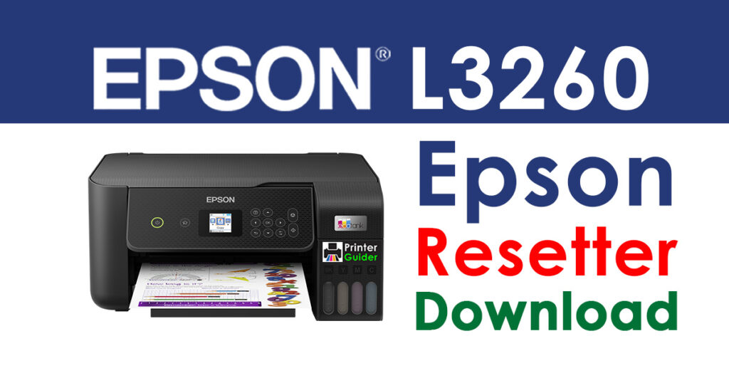 Epson L3260 Resetter Adjustment Program Free Download