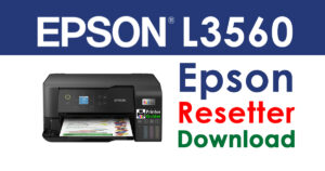 Epson L3560 Resetter Adjustment Program Free Download